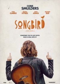 Певчая птица (2018) Songbird