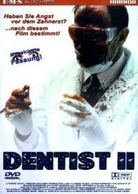 Дантист 2 (1998) The Dentist 2