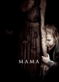 Мама (2013) Mama