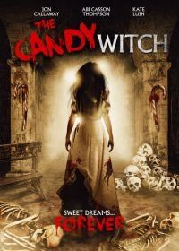 Конфетная ведьма (2020) The Candy Witch