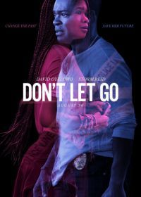 Не отпускай (2019) Don't Let Go