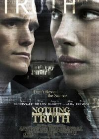 Ничего, кроме правды (2008) Nothing But the Truth