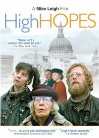 Высокие надежды (1988) High Hopes