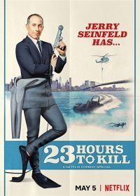 Джерри Сайнфелд: 23 часа, чтобы убить (2020) Jerry Seinfeld: 23 Hours to Kill