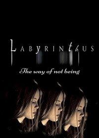 Лабиринтус: Путь Небытия (2021) Labyrinthus: The Way of Not Being