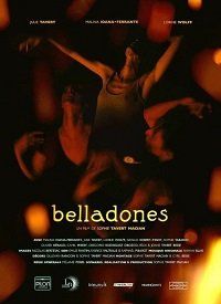 Белладонны (2022) Belladones / Nightshades