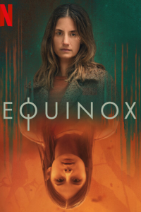 Равноденствие (2020) / Equinox