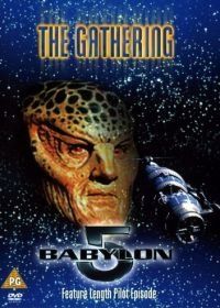 Вавилон 5: Сбор (1993) Babylon 5: The Gathering