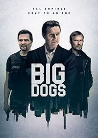 Воротилы (2020) Big Dogs