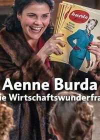 Энне Бурда: История успеха (2018) Aenne Burda: Die Wirtschaftswunderfrau