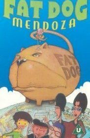 Жирный пёс Мендоза (1998) Fat Dog Mendoza
