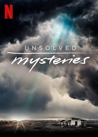 Неразгаданные тайны (2020) Unsolved Mysteries