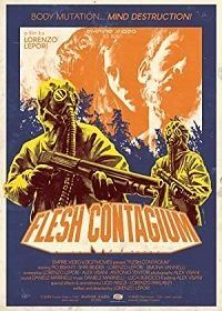 Инфецированая плоть (2020) Flesh Contagium