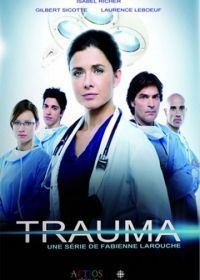 Травма (2010) Trauma