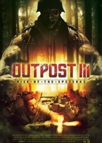 Адский бункер: Восстание спецназа (2013) Outpost: Rise of the Spetsnaz