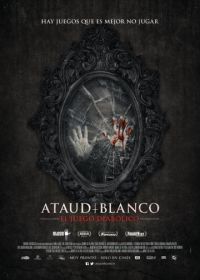 Белый гроб: Игра дьявола (2016) Ataúd Blanco: El Juego Diabólico