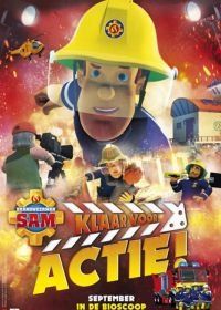 Пожарный Сэм: Приготовиться к съёмкам! (2018) Fireman Sam: Set for Action!