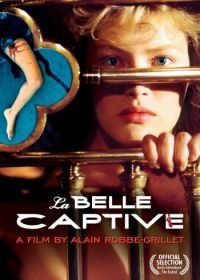 Прекрасная пленница (1982) La belle captive