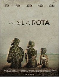 Прогнивший остров (2018) La isla rota