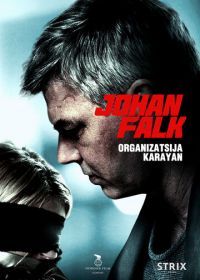 Юхан Фальк: Организация Караян (2012) Johan Falk: Organizatsija Karayan