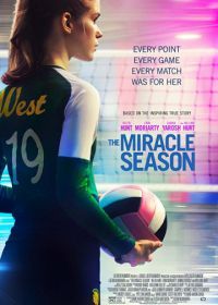 Сезон чудес (2018) The Miracle Season