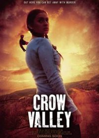 Воронья долина (2022) Crow Valley
