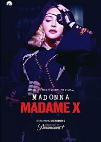 Мадонна. Мадам Икс (2021) Madonna - Madame X - Concert Film