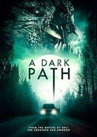 Тёмная тропа (2020) A Dark Path