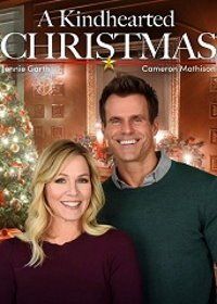 Добродушное Рождество (2021) A Kindhearted Christmas