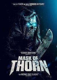 Маска Торна (2018) Mask of Thorn