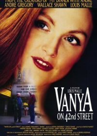 Ваня с 42-й улицы (1994) Vanya on 42nd Street