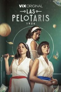 Пелотари / Las Pelotaris 1926 (2023)