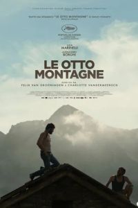 Восемь гор / Le otto montagne (2022)