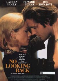 Не оглядываясь назад (1998) No Looking Back