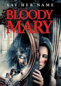 Проклятие Кровавой Мэри (2021) Summoning Bloody Mary