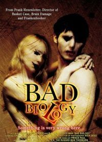 Дурная биология (2008) Bad Biology