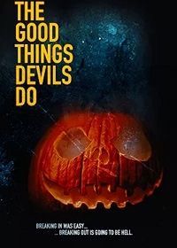 Хорошие поступки демонов (2020) The Good Things Devils Do