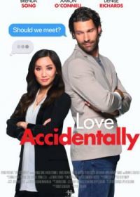 Случайная любовь (2022) Love Accidentally