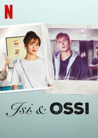 Изи и Осси (2020) Isi & Ossi