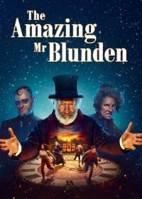Изумительный мистер Бланден (2021) The Amazing Mr Blunden