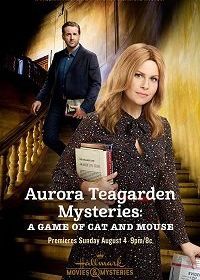 Тайны Авроры Тигарден: Игра в кошки-мышки (2019) Aurora Teagarden Mysteries: A Game of Cat and Mouse