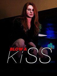 Воздушный поцелуй (2017) Blow a Kiss