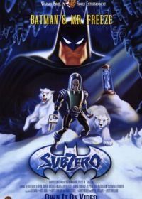 Бэтмэн и Мистер Фриз (1998) Batman & Mr. Freeze: SubZero