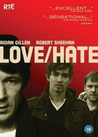 Любовь/Ненависть (2010) Love/Hate