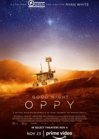 Спокойной ночи, Оппи (2022) Good Night Oppy