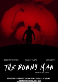 Человек-кролик (2021) The Bunny Man