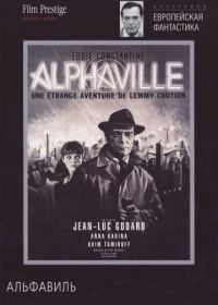 Альфавиль (1965) Alphaville, une étrange aventure de Lemmy Caution