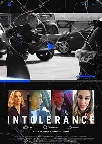 Конец нетерпимости (2020) Intolerance: No More