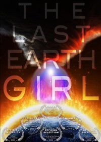 Последняя девушка с Земли (2019) The Last Earth Girl