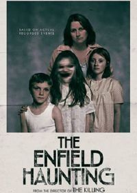 Призраки Энфилда (2015) The Enfield Haunting